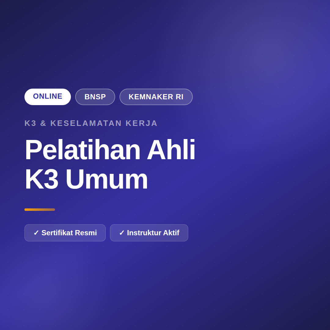 Pelatihan Ahli K3 Umum