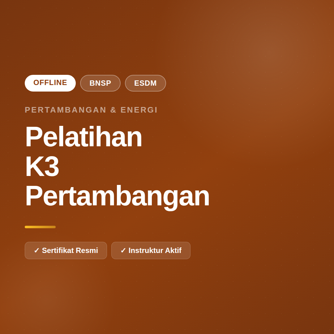Pelatihan K3 Pertambangan