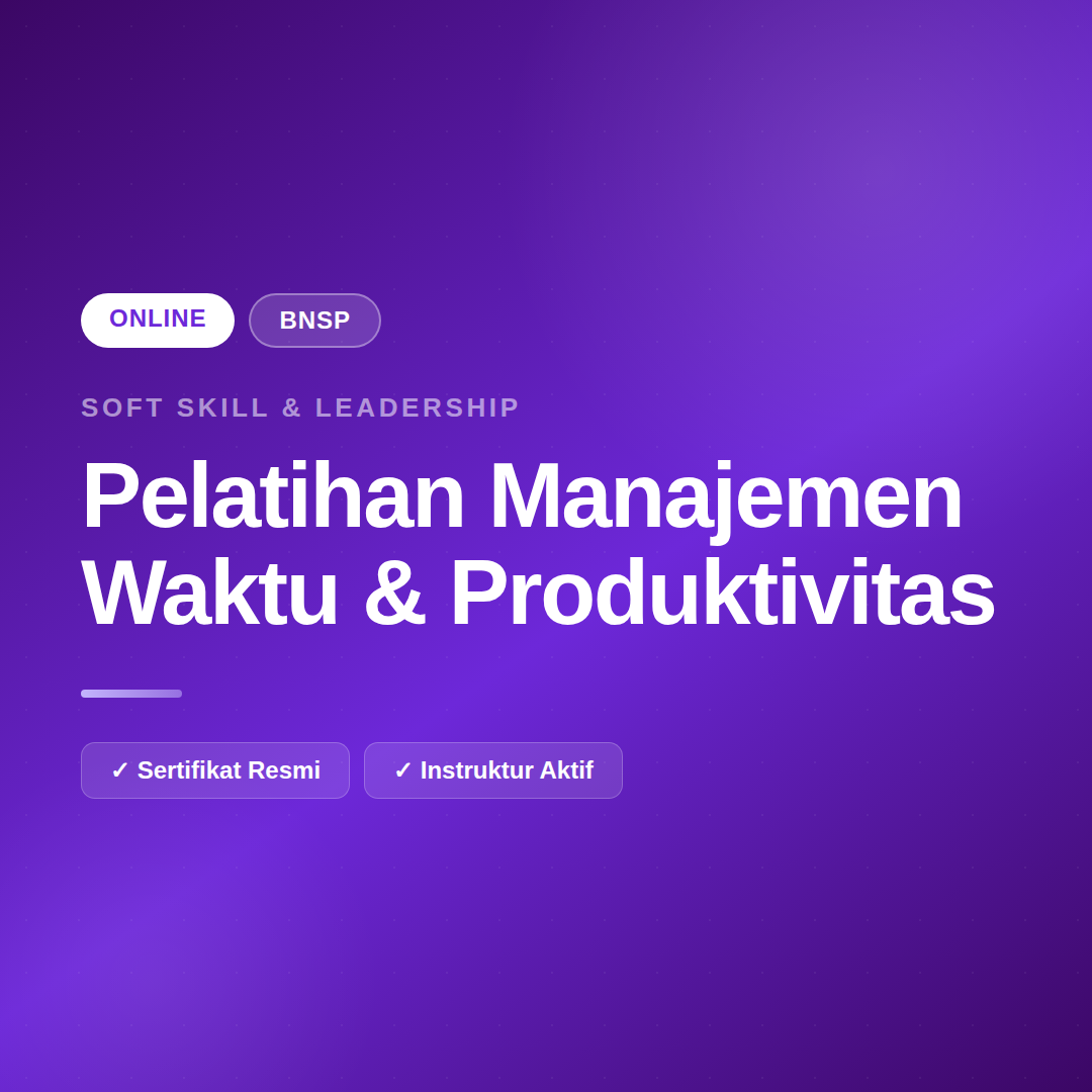 Manajemen Waktu & Produktivitas