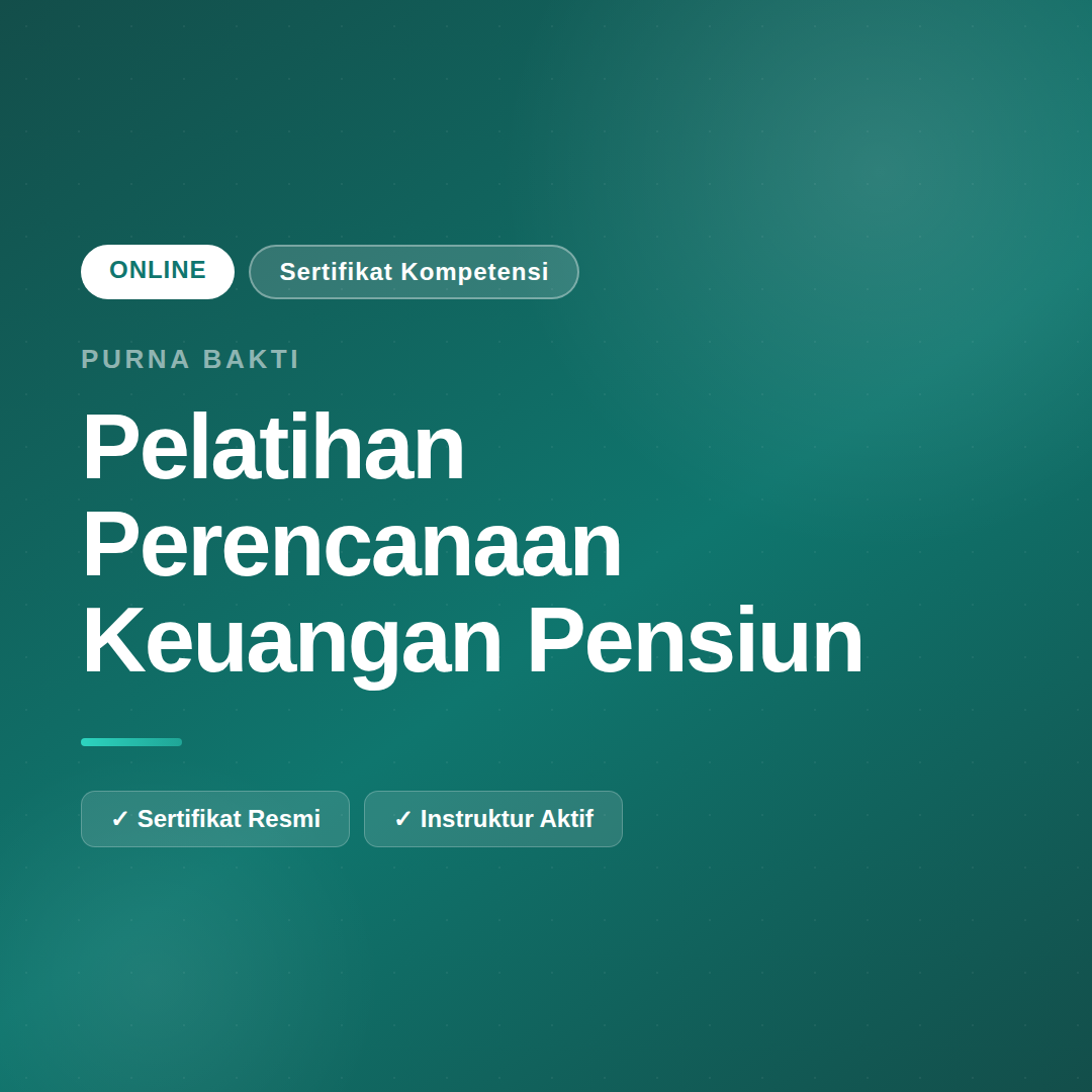 Perencanaan Keuangan Purna Bakti