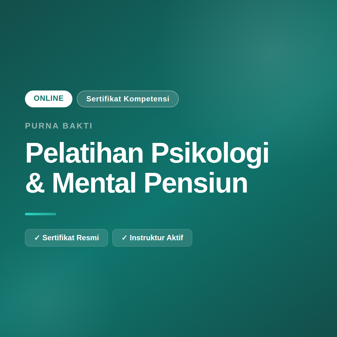 Konseling & Adaptasi Psikologis Pensiun